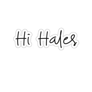 Hi Hales OTH Kiss-Cut Sticker