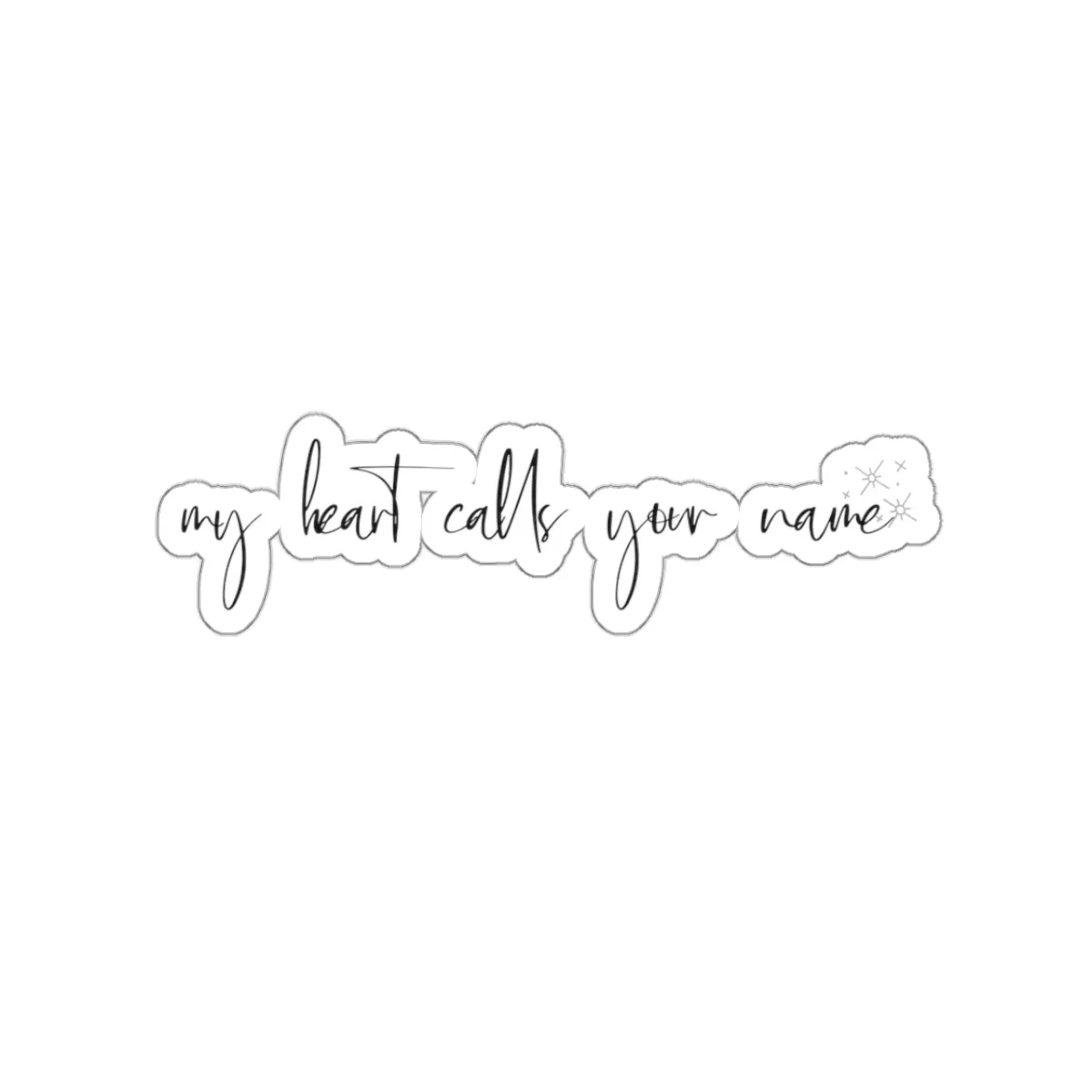 My Heart Calls Your Name Kiss-Cut Sticker