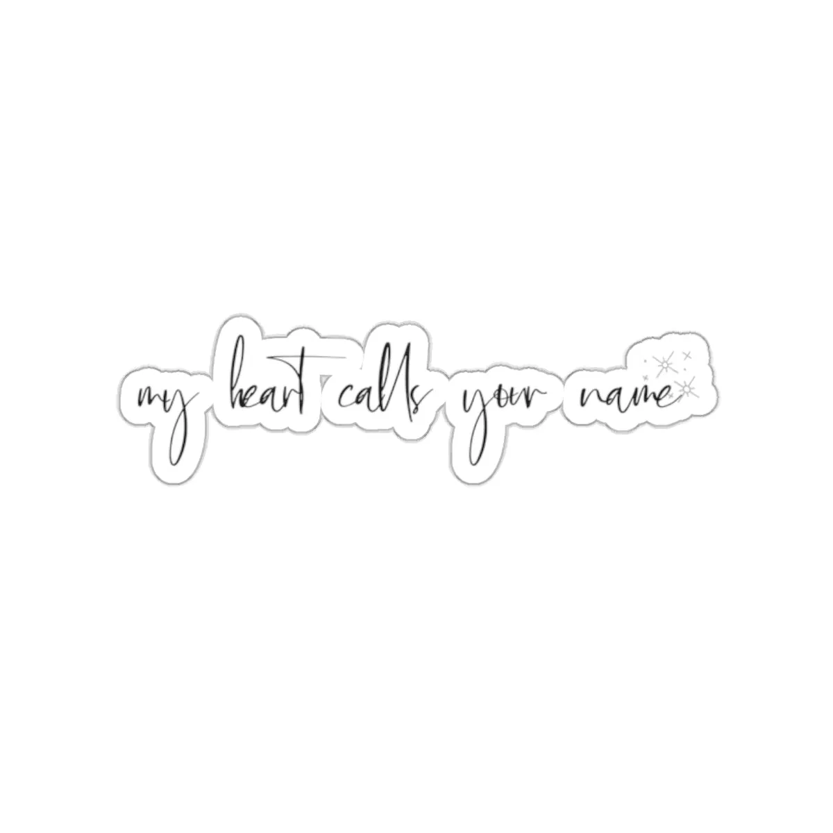 My Heart Calls Your Name Kiss-Cut Sticker