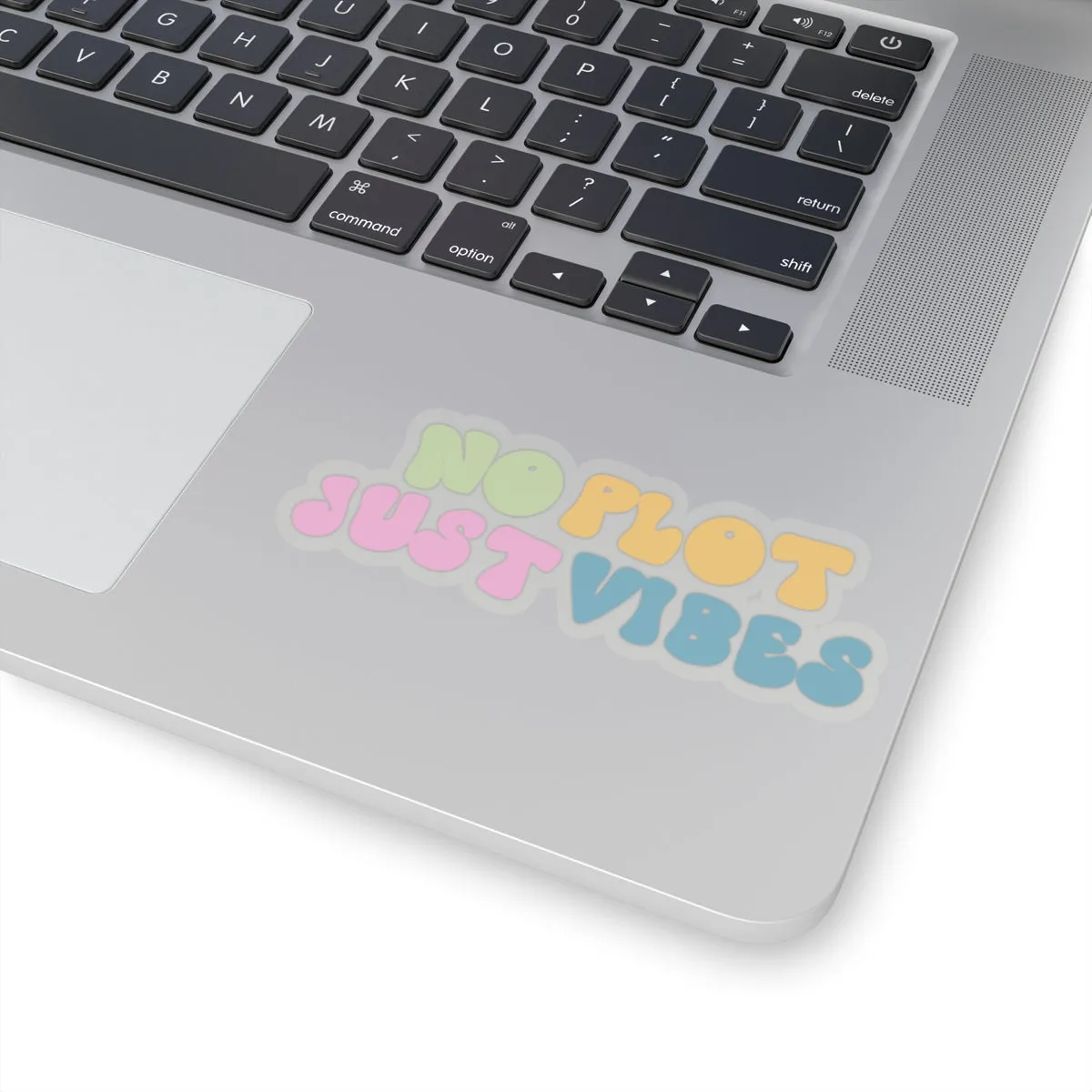 No Plot, Just Vibes Kiss-Cut Sticker